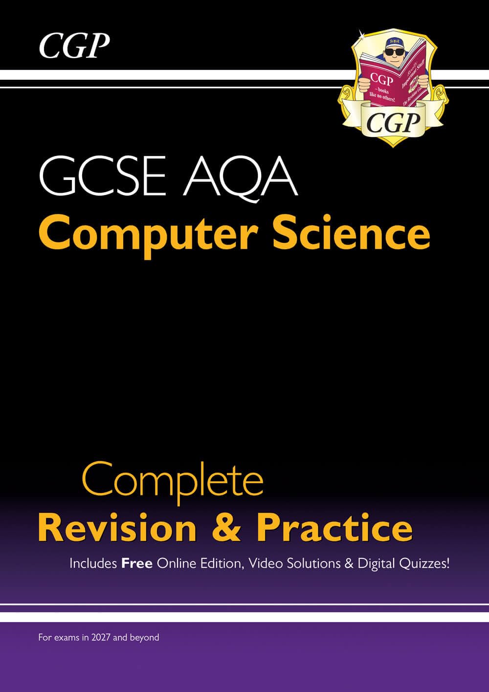 New GCSE Computer Science AQA Complete Revision & Practice includes Online Edition, Videos & Quizzes (CGP AQA GCSE Computer Science)