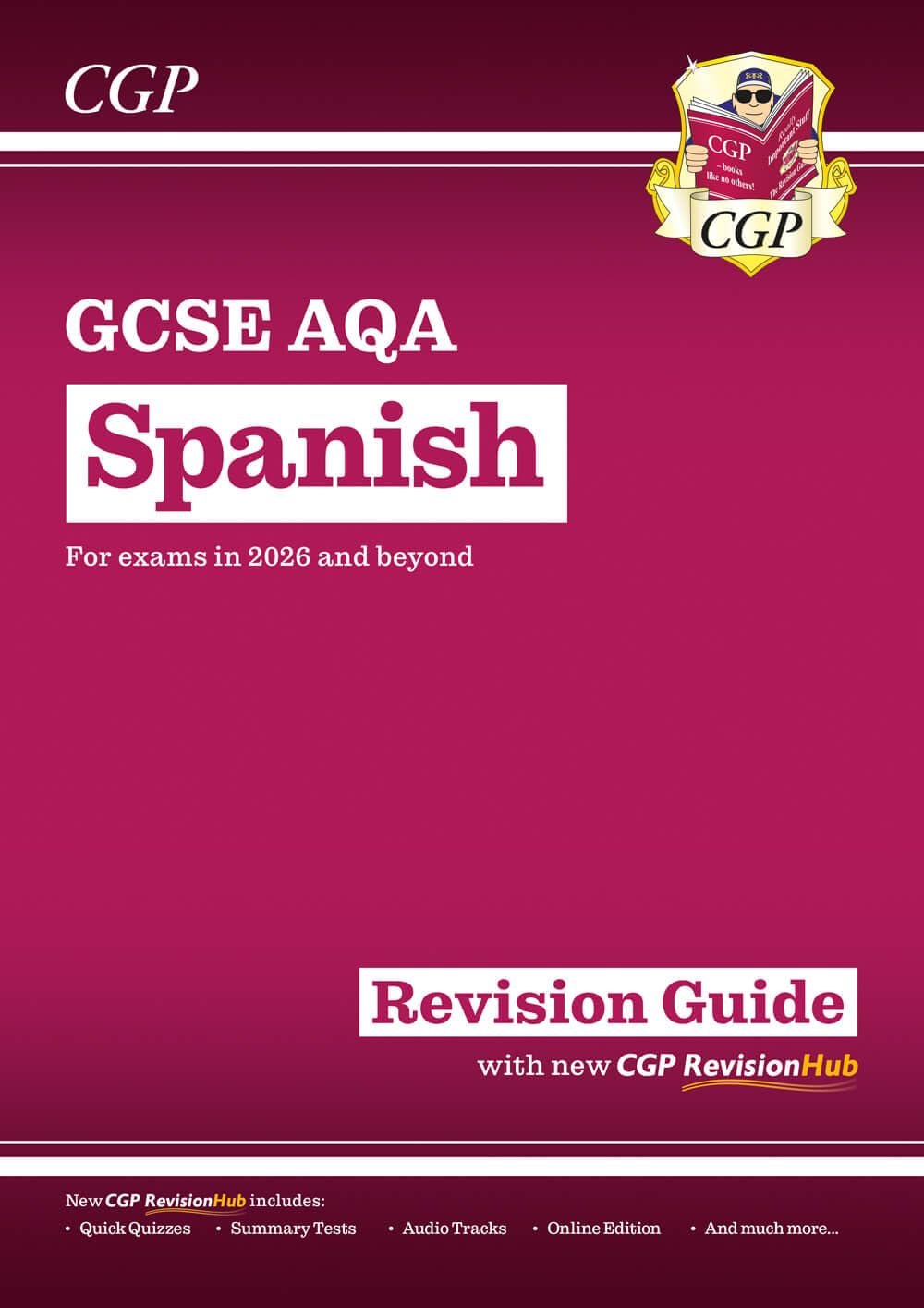 GCSE Spanish AQA Revision Guide with CGP RevisionHub: for the 2027 and 2028 exams (CGP AQA GCSE Spanish)